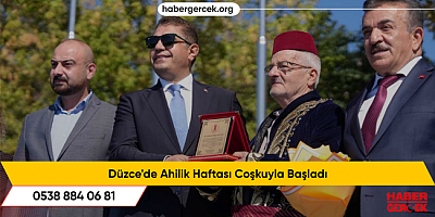 Düzce'de Ahilik Haftası Coşkuyla Başladı