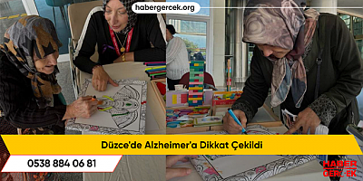 Düzce'de Alzheimer'a Dikkat Çekildi