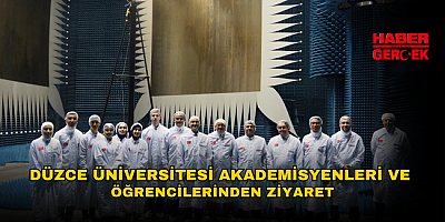 Düzce Üniversitesi Akademisyenleri ve Öğrencilerinden Ziyaret