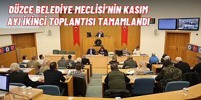 KASIM AYI MECLİS 2.TOPLANTISI TAMAMLANDI 