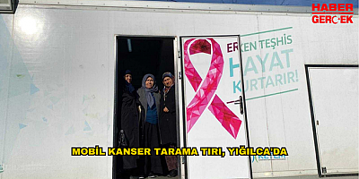 MOBİL KANSER TARAMA TIRI, YIĞILCA'DA