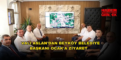 Vali Aslan'dan Beyköy Belediye Başkanı Ocak'a Ziyaret