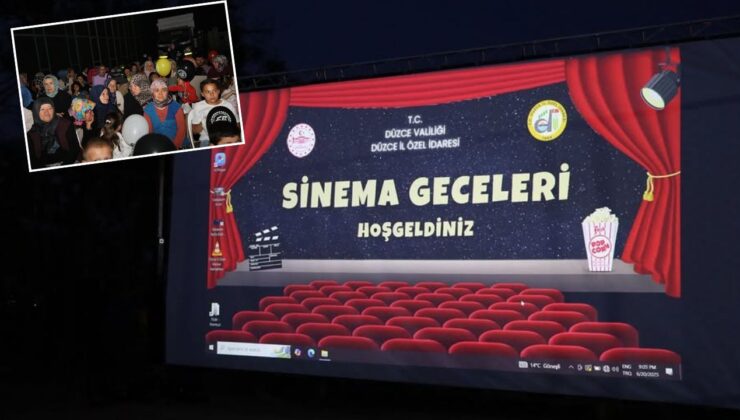 DÜZCE’DE AÇIK HAVA SİNEMA KEYFİ KAVAKBIÇKI’DA SÜRÜYOR